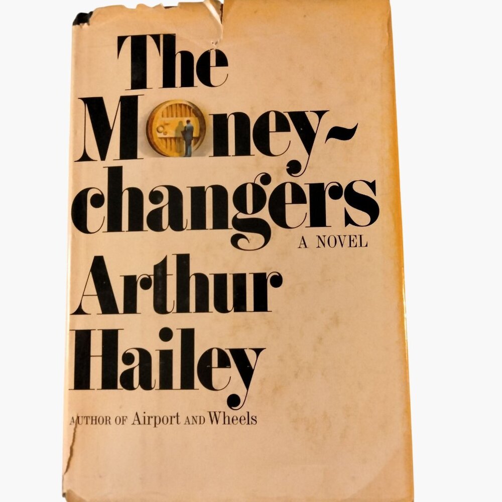 The Moneychangers Arthur Hailey 1975 First Edition Hardcover Dust Jacket